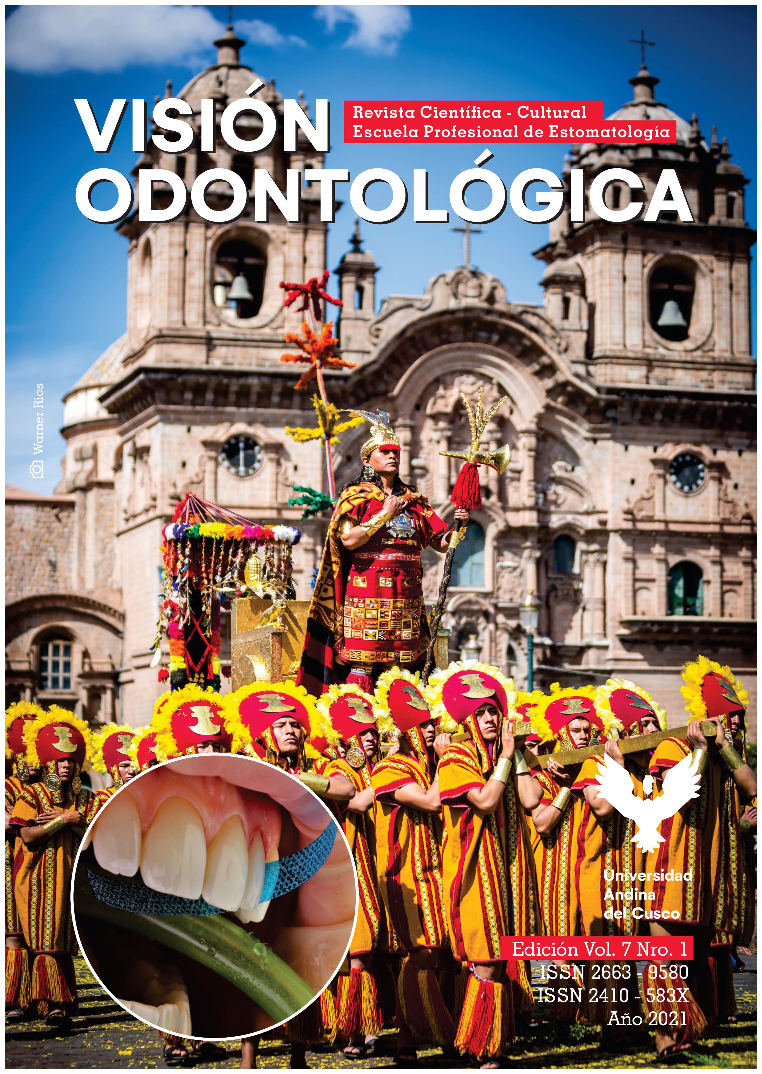 Revista Visión Odontológica Edición Vol. 7 Enero - Junio 2021